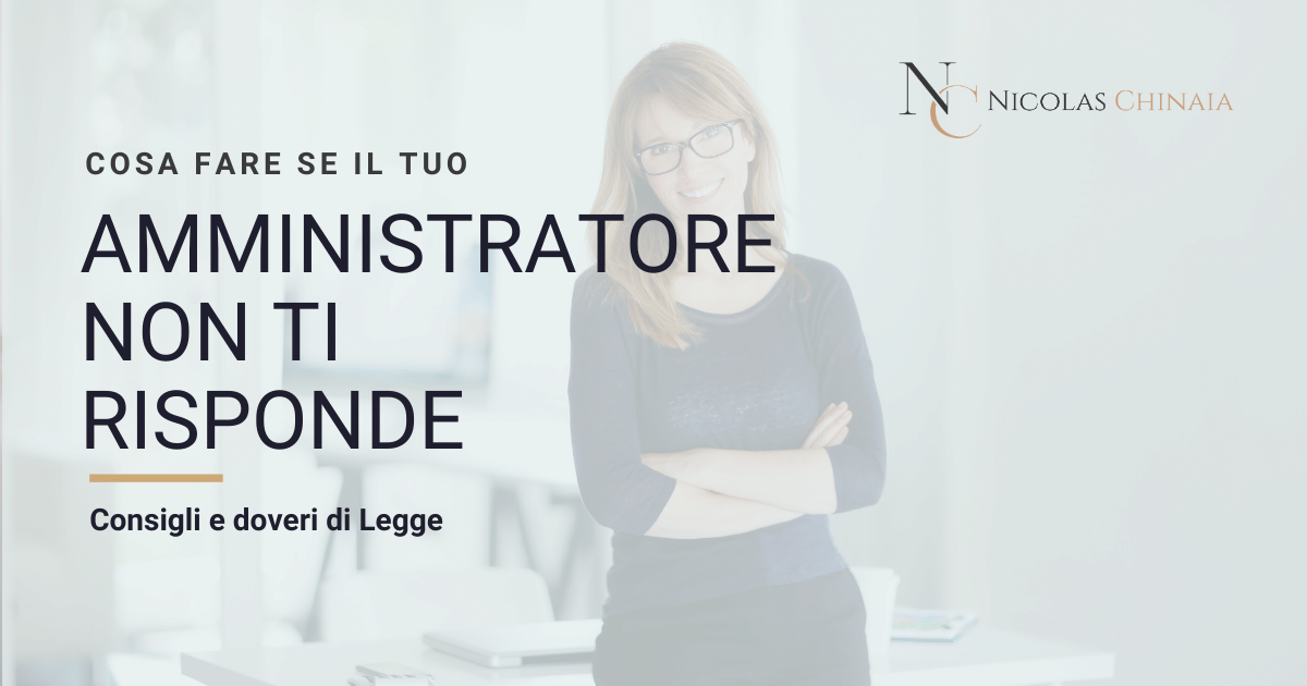 Cosa fare se l’amministratore di condominio non risponde